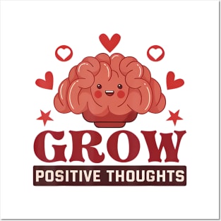 Grow Positive Thoughts Posters and Art